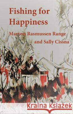 Fishing for Happiness Maryon Rasmussen Range Sally Cissna 9781647865849 Sulu Press