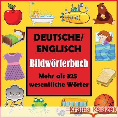 Deutsche/ Englisch Bildwörterbuch Dylanna Press 9781647901257 Dylanna Publishing, Inc.