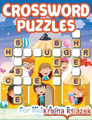 Crossword Puzzles for Kids 6+ Blue Wave Press   9781647902148 Blue Wave Press