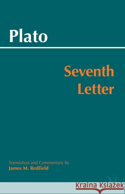 Plato's Seventh Letter Plato 9781647922566