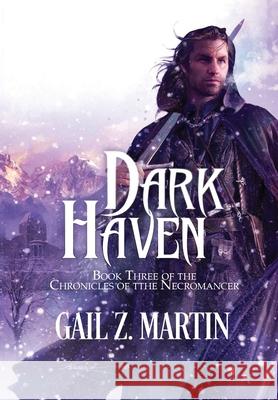 Dark Haven Gail Z. Martin 9781647950637 Sol Publishing