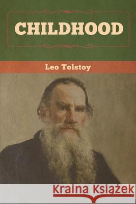 Childhood Leo Tolstoy 9781647990473