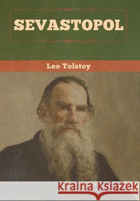 Sevastopol Leo Tolstoy 9781647990541