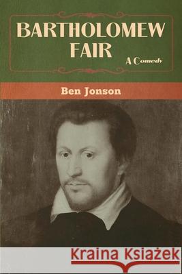 Bartholomew Fair Ben Jonson 9781647996437