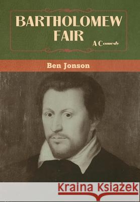 Bartholomew Fair Ben Jonson 9781647996444