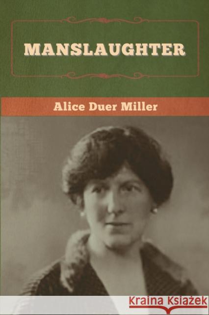 Manslaughter Alice Duer Miller 9781647997762