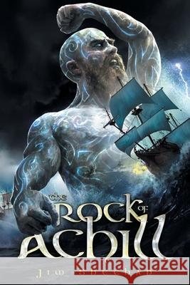 The Rock of Achill Jim Sheehan 9781648014529 Newman Springs Publishing, Inc.