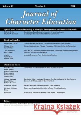 Journal of Character Education Volume 16 Number 1 2020 Jacques S Benninga, Marvin W Berkowitz 9781648020377