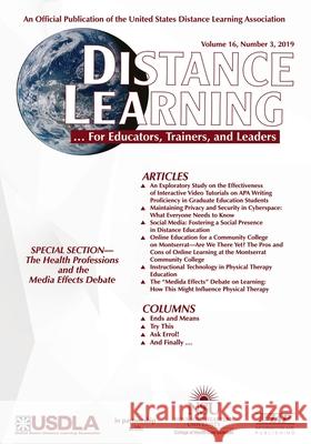 Distance Learning - Volume 16 Issue 3 2019 Michael Simonson 9781648020650 Information Age Publishing