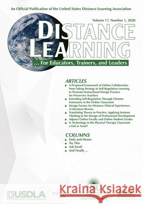 Distance Learning - Volume 17 Issue 1 2020 Michael Simonson 9781648021695