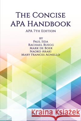 The Concise APA Handbook APA 7th Edition Iida, Paul 9781648021831