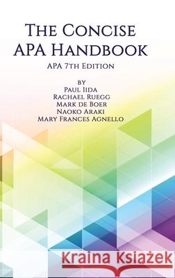 The Concise APA Handbook APA 7th Edition (hc) Iida, Paul 9781648021848