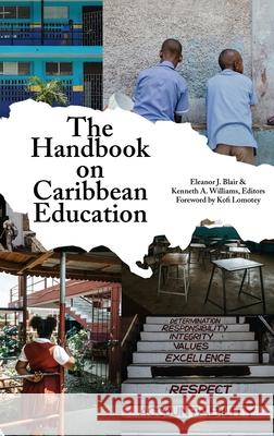 The Handbook on Caribbean Education Eleanor J Blair, Kenneth A Williams 9781648024108