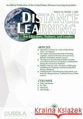 Distance Learning VOL 18 Issue 1, 2021 Michael Simonson 9781648025389