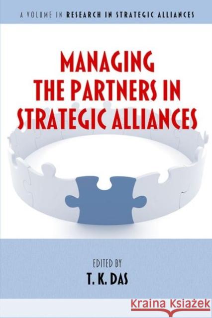 Managing the Partners in Strategic Alliances  9781648025914 Information Age Publishing