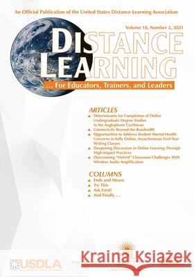 Distance Learning Volume 18 Issue 2 2021 Michael Simonson 9781648026508