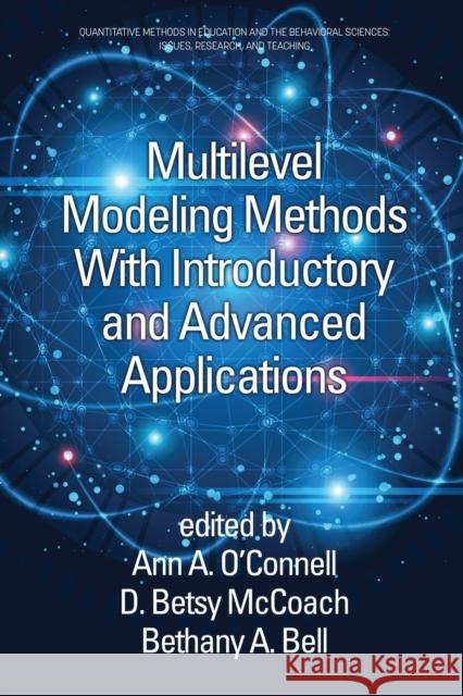 Multilevel Modeling Methods with Introductory and Advanced Applications  9781648028717 Information Age Publishing