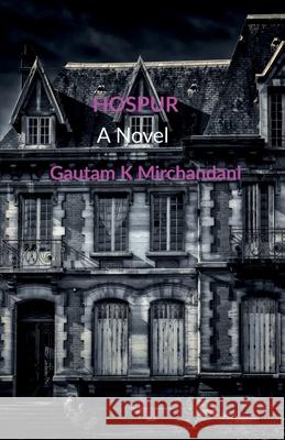 Hospur Gautam K Mirchandani 9781648051036