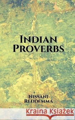 Indian Proverbs Nissani Reddemma   9781648051241