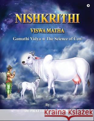 Viswamatha: Nishkrithi Dr Prattipati Ramaiah 9781648057441 Notion Press