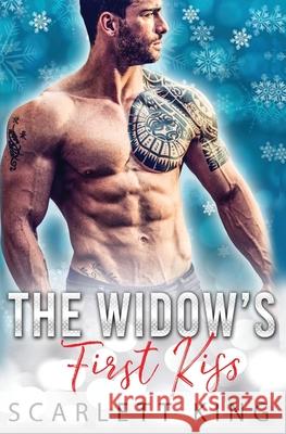 The Widow's First Kiss: A Billionaire and A Virgin Romance King, Scarlett 9781648080265 Blessings for All, LLC