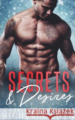 Secrets & Desires: A Christmas Romance Michelle Love 9781648088254 Blessings for All, LLC