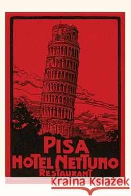 Vintage Journal Hotel Nettuno, Pisa Poster Found Image Press 9781648112928 Found Image Press