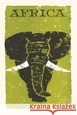 Vintage Journal Africa, Elephant Travel Poster Found Image Press 9781648113086 Found Image Press