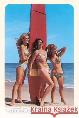 The Vintage Journal Three Woman Surfers in Bikinis Greetings from Ventura Found Image Press 9781648116704 Found Image Press
