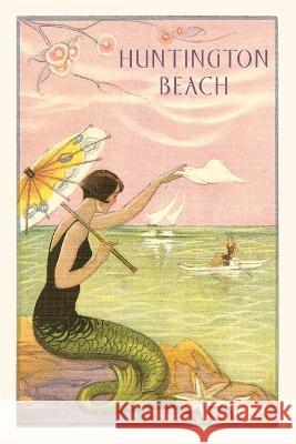 The Vintage Journal Mermaid with Parasol, Huntington Beach Found Image Press 9781648117169 Found Image Press