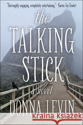 Talking Stick Donna Levin 9781648210310