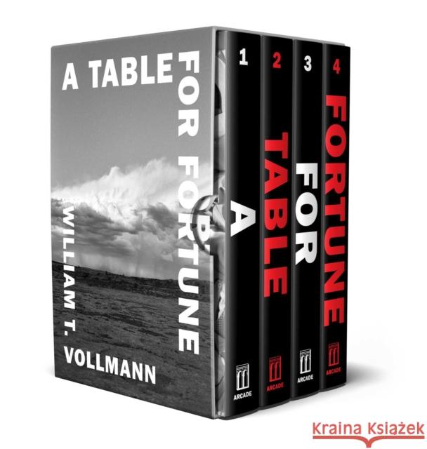 A Table for Fortune: Box Set William T. Vollmann 9781648211881 Arcade Publishing