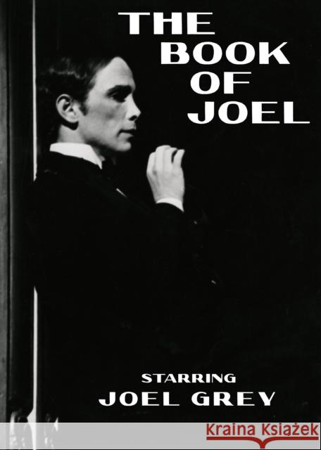 The Book of Joel Joel Grey Eddie                                    Kushner 9781648230578 powerHouse Books