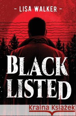 Blacklisted Lisa Walker 9781648261923