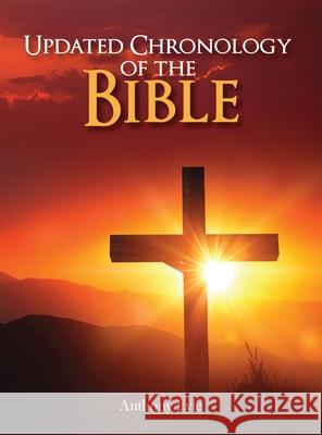 Updated Chronology of the Bible Anthony Lyle 9781648265365