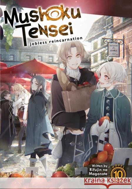 Mushoku Tensei: Jobless Reincarnation (Light Novel) Vol. 10 Rifujin Na Magonote Shirotaka 9781648270871 Seven Seas