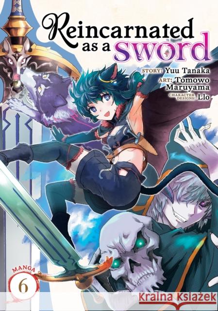 Reincarnated as a Sword (Manga) Vol. 6 Yuu Tanaka Tomowo Maruyama 9781648272363 Seven Seas