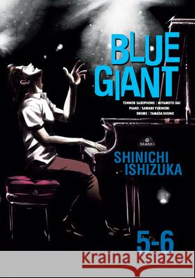 Blue Giant Omnibus Vols. 5-6 Shinichi Ishizuka 9781648272486 Seven Seas