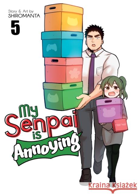 My Senpai Is Annoying Vol. 5 Shiromanta 9781648272530 Seven Seas