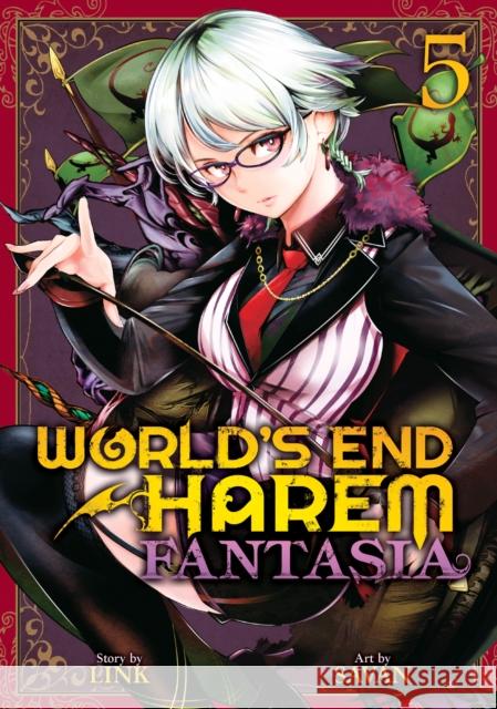World's End Harem: Fantasia Vol. 5 Link                                     Savan 9781648274961