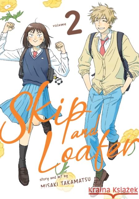 Skip and Loafer Vol. 2 Misaki Takamatsu 9781648276217 Seven Seas