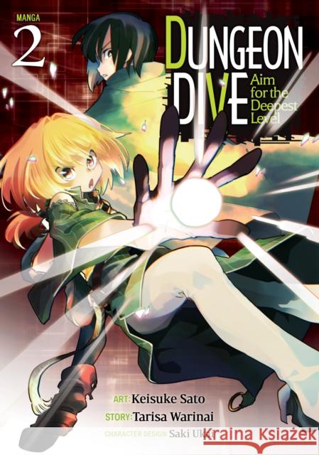 DUNGEON DIVE: Aim for the Deepest Level (Manga) Vol. 2 Tarisa Warinai 9781648276293 Seven Seas Entertainment, LLC