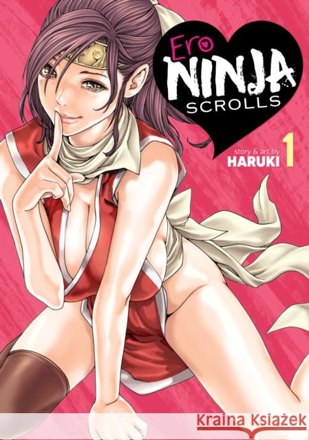 Ero Ninja Scrolls Vol. 1 Haruki 9781648276712 Ghost Ship