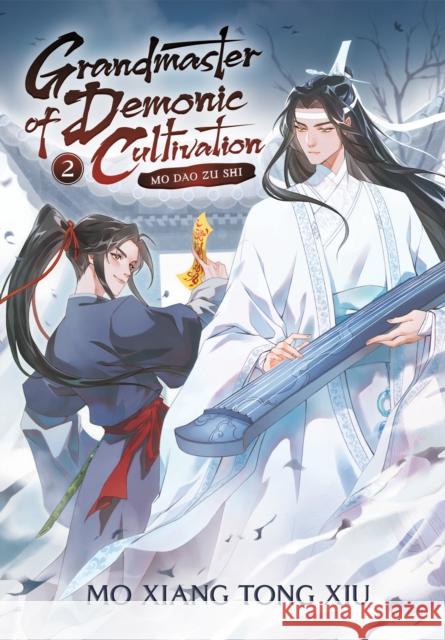 Grandmaster of Demonic Cultivation: Mo DAO Zu Shi (Novel) Vol. 2 Mo Xiang Tong Xiu 9781648279201