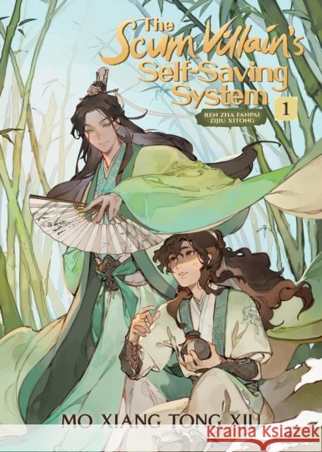 The Scum Villain's Self-Saving System: Ren Zha Fanpai Zijiu Xitong (Novel) Vol. 1 Mo Xiang Tong Xiu 9781648279218 Seven Seas Entertainment, LLC