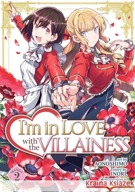 I'm in Love with the Villainess (Manga) Vol. 2 Inori                                    Aonoshimo 9781648279454 Seven Seas
