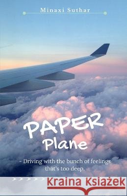 Paper Plane Minaxi Suthar   9781648280238