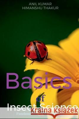 Basics of Insect Science Nusrat Parveen 9781648282003