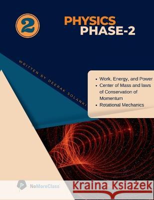 Physics Phase 2 Deepak Solanki 9781648284441 Notion Press