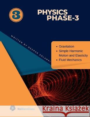 Physics Phase 3 Deepak Solanki 9781648284519 Notion Press
